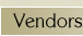 Vendors